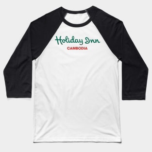 Holiday inn cambodia Baseball T-Shirt